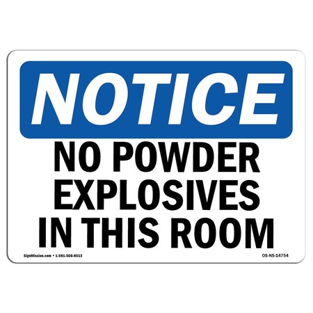 Signmission Safety Sign, OSHA Notice, 18" Height, Aluminum, No Powder Explosives In This Room Sign, Landscape OS-NS-A-1824-L-14754
